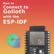 How to connect to Golioth with the ESP-IDF