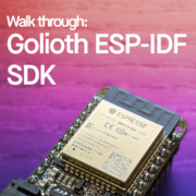 Walkthrough: Golioth ESP-IDF SDK