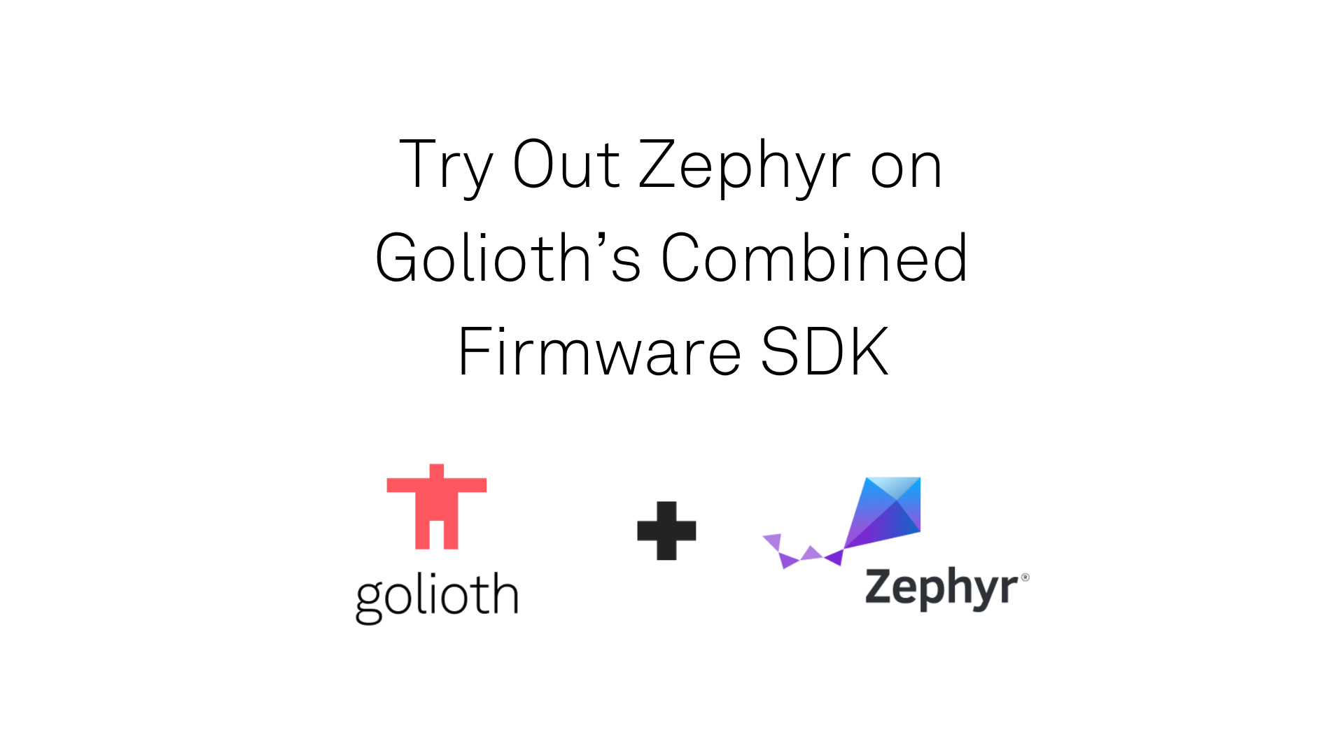 Try Out Zephyr on Golioth's Combined Firmware SDK - Golioth