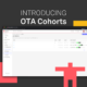 Cohorts announcement with screenshot showing 3 cohorts dev, qa, production