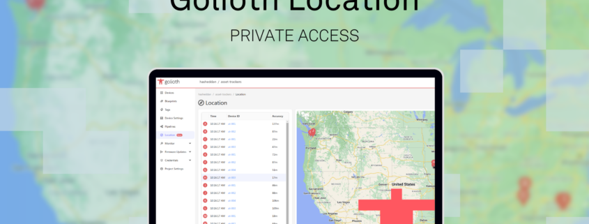 Golioth Location Private Access text above laptop screen showing Golioth console on new location tab.